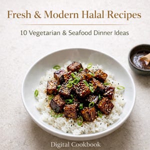 May include: A digital cookbook cover with the title "Fresh & Modern Halal Recipes" and the subtitle "10 Vegetarian & Seafood Dinner Ideas." The image shows a bowl of rice topped with glazed tofu cubes, sesame seeds, and chopped spring onions.