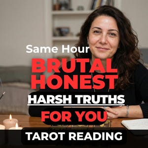 Same Hour Brutal Honest Tarot Reading, No Sugar Coating, Direct Answers, Truthful Psychic, Love Career, Harsh Truths, Fast