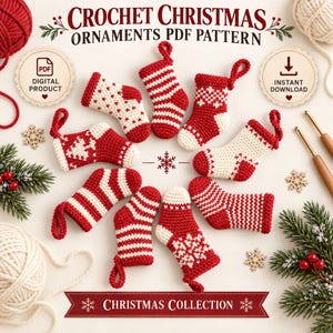 Puede incluir: Una colección de ocho pequeños calcetines navideños de ganchillo con patrones rojos y blancos, dispuestos en círculo. El texto dice Crochet Christmas Ornaments PDF Pattern, Digital Product, Instant Download y Christmas Collection.
