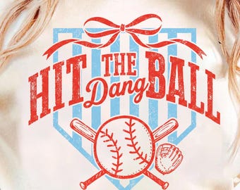 Hit The Dang Ball PNG, Funny Baseball Lover Shirt Design, Retro Baseball Graphic, Youth Baseball Dad Fan, Game Day PNG