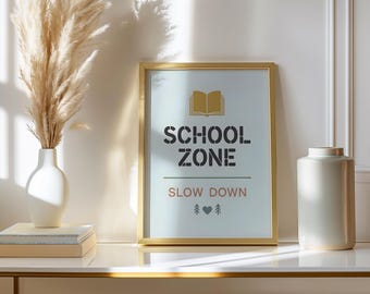 School Zone Slow Down Sign, Scandinavian Nordic Safety Decor, Minimalist Wall Art Print, Traffic Sign Poster, Typography Printable