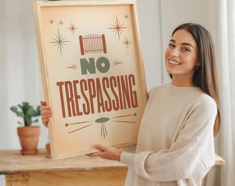No Trespassing Sign Print, Mid Century Modern Private Property Decor, Retro Warning Wall Art Poster, Vintage Typography Printable