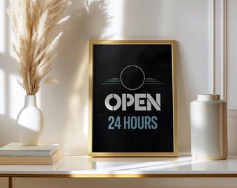 Open 24 Hours Sign Print, Minimalist Modern Wall Art, Business Store Front Decor, Shop Door Signage, Clean Design Poster, Neon Style