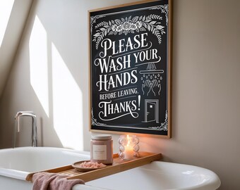 Please Wash Your Hands Before Leaving Thanks Chalkboard Bathroom Sign Print, Hygiene Reminder Decor, Restroom Typography Poster Art