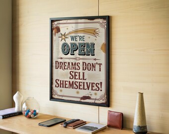 営業中　夢は売れない　ヴィンテージレトロタイポグラフィサインプリント、モチベーションを高めるビジネス店のドア装飾アートポスター