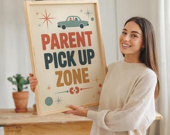 Parent Pick Up Zone Sign, Mid Century Modern School Decor, Retro Carpool Wall Art Print, School Safety Poster, Typography Printable