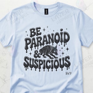 Cybersecurity SOC Analyst Paranoid Humor Graphic Tee