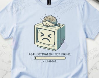 Programmer Burnout 404 Motivation Joke Graphic Tee