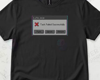 Software Engineer Task Failed Error Graphic Tee