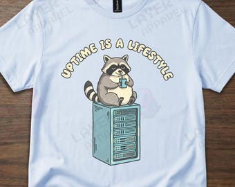 Uptime Is A Lifestyle Raccoon Server Graphic Tee