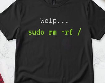 Sysadmin Linux Sudo Command Error Graphic Tee
