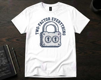 Two-Factor Everything Cybersecurity Padlock Graphic Tee