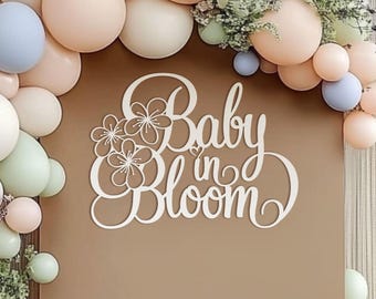 Baby in Bloom sign for Baby Shower backdrop decoration, Large cutout floral welcome decor or photo prop banner for Baby in Bloom theme party