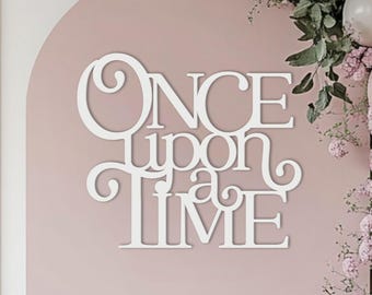 Once upon a time sign for backdrop or nursery wall decor, Wooden Kids room Reading corner decorations, Girl or Boy baby shower party banner