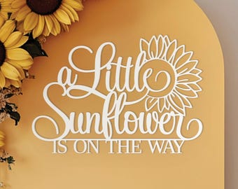 A Little Sunflower is on the way Sign for Baby Shower backdrop wall decorations, Wooden girl shower decor, Flower theme welcome party banner