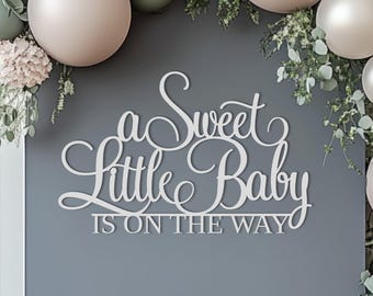 Baby Shower Sign: "A Sweet Little Baby is on the Way" Wooden Cutout