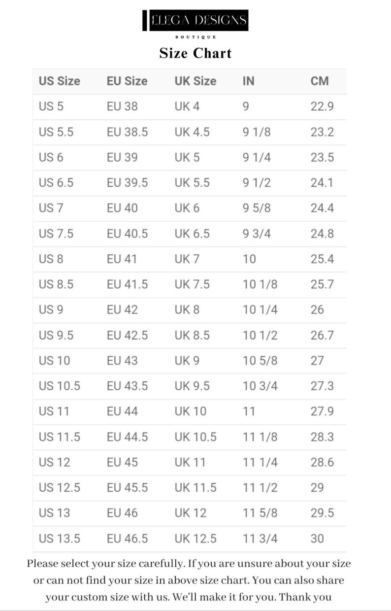 May include: Size chart from Elega Designs Boutique, listing US, EU, and UK shoe sizes with corresponding inch and centimeter measurements. Includes sizes from US 5 (22.9 cm) to US 13.5 (30 cm).