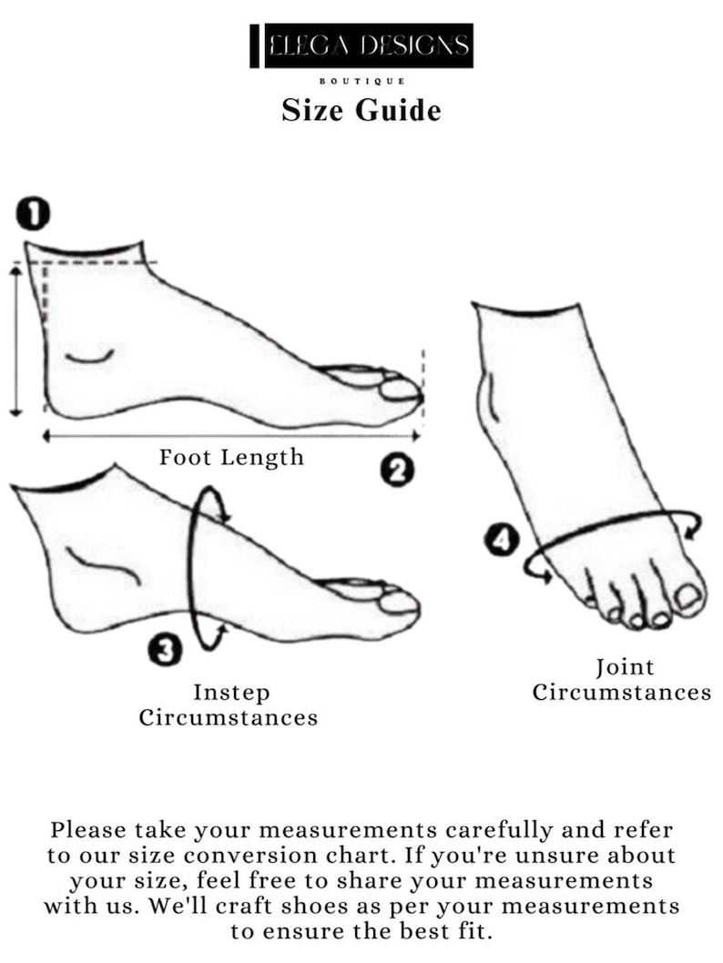May include: A white size guide with illustrations of feet and measurement points. The text includes "Foot Length", "Instep Circumstances", and "Joint Circumstances". The Elega Designs Boutique logo is at the top.