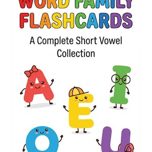 Puede incluir: Tarjetas educativas tituladas WORD FAMILY FLASHCARDS A Complete Short Vowel Collection. El diseño presenta cinco coloridos personajes de vocales antropomórficas: una A roja con un lazo, una E amarilla con gorra, una I verde con gafas, una O azul y una U morada con mochila.