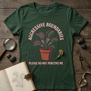 Aggressive Boundaries Venus Flytrap Plant T-Shirt | 'Please Do Not Perceive Me' Graphic Tee