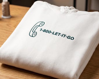 1-800 LET-IT-GO Hoodie | Retro Phone Graphic, Minimal Text Design