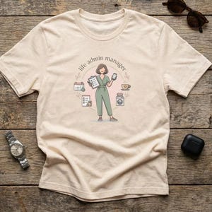 Life Admin Manager T-Shirt | Illustration of Woman with Planner, Phone, Coffee, mothers day gift