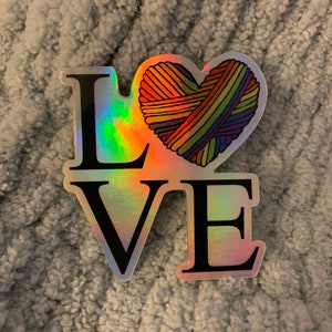 Holographic Sticker, Vinyl Sticker, Love Sticker, Pride Sticker, Crochet Sticker, Knitting Sticker, Yarn Lover Sticker image 2