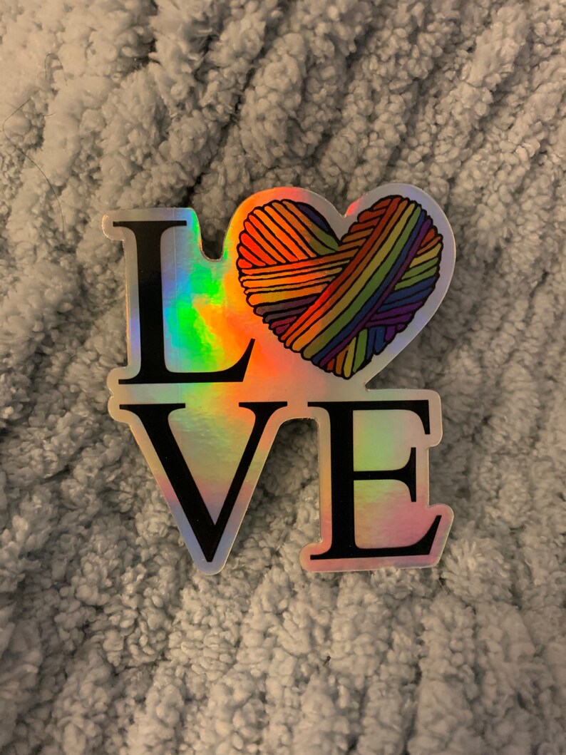 Holographic Sticker, Vinyl Sticker, Love Sticker, Pride Sticker, Crochet Sticker, Knitting Sticker, Yarn Lover Sticker image 2