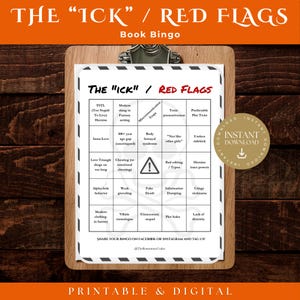 Puede incluir: Un portapapeles de madera contiene una tarjeta de bingo impresa titulada "The 'Ick' / Red Flags Book Bingo". La tarjeta presenta una cuadrícula con frases como "Toxic possessiveness" y "Plot holes". Las palabras "Printable & Digital" están en la parte inferior.