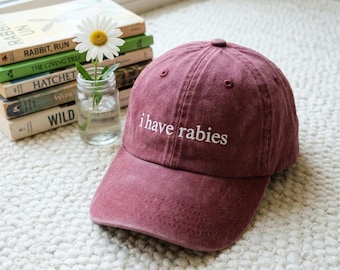 Embroidered I Have Rabies Baseball Hat, Sarcastic Dark Humor Cap