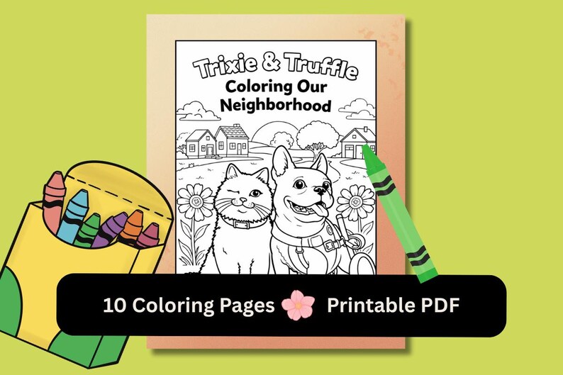 Trixie & Truffle Coloring Book – Neighborhood Friends, Ages 3-7 ...