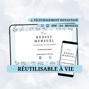 Peut inclure: Un planificateur de budget mensuel numérique affiché sur une tablette et un smartphone. Le planificateur présente des accents floraux et le texte "Mon BUDGET MENSUEL" dans un design minimaliste. Le texte "RÉUTILISABLE À VIE" est également visible.