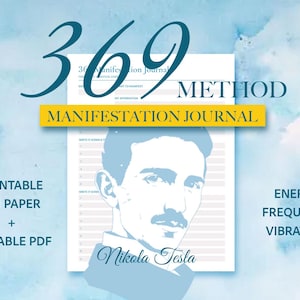 Puede incluir: Un diario de manifestación digital con el texto "369 Method" y "Manifestation Journal". El diseño presenta un retrato de Nikola Tesla y las frases "Printable on Paper + Editable PDF" y "Energy Frequency Vibration."