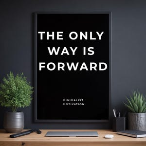 The Only Way Is Forward Print, Dark Masculine Wall Art, Motivational Poster, Black Minimalist Quote, Men Office Decor, Stoic Wall Art