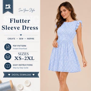 May include: A light blue dress with a white floral pattern, featuring flutter sleeves and a fitted bodice. The text reads: Sew Your Style, Flutter Sleeve Dress, CREATE, SEW, INSPIRE, PDF PATTERN, Instant Download, SIZES XS-2XL, EASY INSTRUCTIONS, Step by Step Guide, DIGITAL DOWNLOAD.