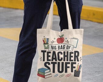 Teacher Tote Bag, Big Bag Of Teacher Stuff, Funny School Gift Bag