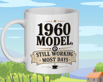 Funny Vintage Model Mug, Still Working Most Days Birthday Gift