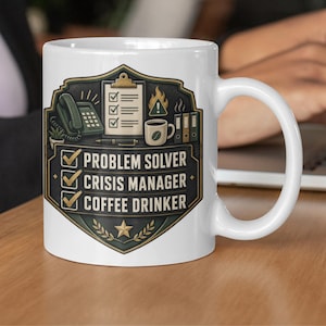 Tazza da caffè per chi ama risolvere problemi, gestire le crisi e bere caffè, in ceramica (325 ml) con tema leadership in ufficio.
