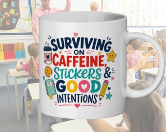 Teacher Caffeine Mug, Funny Stickers and Good Intentions Classroom Gift