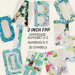 May include: A collection of fabric letters and symbols, each approximately 7.6 cm in size. The letters and symbols are crafted from diverse patterned fabrics, featuring floral and geometric patterns. The image text states: 3 INCH FPP, UPPERCASE ALPHABET A-Z, NUMBERS 0-9, 30 SYMBOLS.