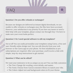 May include: A digital FAQ document with the word "FAQ" in a purple banner. The document answers questions about refunds, software needed to edit templates, and what can be edited. The background has a light purple and green design.