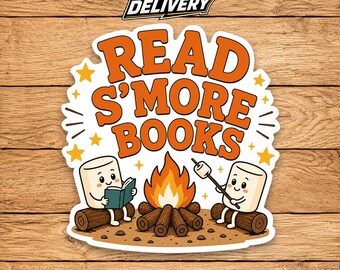 Read S'More Books Sticker, Camping Reader Decal, Campfire Book Lover Vinyl Sticker, Cozy Outdoor Reading Gift