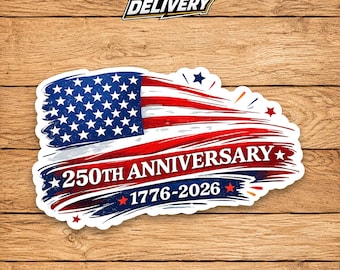 America 250th Anniversary Sticker, 1776-2026 USA Flag Decal, Patriotic Vinyl Sticker, Independence Day Decor, Car Truck Laptop Gift