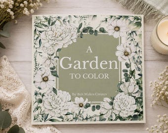 A Garden to Color, A coloring Book