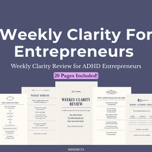 Op de afbeelding: Een digitaal product getiteld "Weekly Clarity For Entrepreneurs" met de ondertitel "Weekly Clarity Review for ADHD Entrepreneurs." De afbeelding toont verschillende pagina's met tekst en diagrammen, waaronder "20 Pages Included!" in een paarse doos. De achtergrond is donkerblauw.