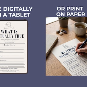 K&ouml;nnte beinhalten: Das Bild zeigt ein Arbeitsblatt mit dem Titel &bdquo;WHAT IS ACTUALLY TRUE&ldquo; auf einem Tablet und auf Papier gedruckt. Der Text ermutigt zur ehrlichen Selbstreflexion. Die gedruckte Version wird mit einem Stift beschrieben.