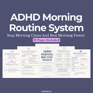 May include: A digital product titled "ADHD Morning Routine System" on a dark blue background. The text includes "Stop Morning Chaos And Beat Morning Freeze" and "30 Pages Included!". The product features checklists and guides for morning routines.