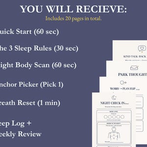 以下が含まれることがあります： 「YOU WILL RECIEVE: Includes 20 pages in total」のテキストが入った濃い青色のデジタルダウンロード。画像には、Quick Start、The 3 Sleep Rules、Night Body Scan、Anchor Picker、Breath Reset、Sleep Log + Weekly Reviewの6つの項目がリストされています。いくつかのページが表示されています。