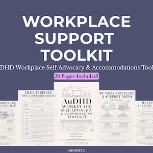 Puede incluir: Un gráfico azul oscuro con las palabras "WORKPLACE SUPPORT TOOLKIT" en blanco. Debajo, se lee "AuDHD Workplace Self-Advocacy & Accommodations Toolkit" y "20 Pages Included!". Se muestran varias páginas con texto e ilustraciones.