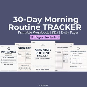 Può includere: Una raccolta di tracker di routine mattutine stampabili. Il titolo recita "30-Day Morning Routine TRACKER" con il sottotitolo "Printable Workbook | PDF | Daily Pages". Le pagine includono un "Don't Slip Plan", una "Weekly Review" e un "Daily Page Template".